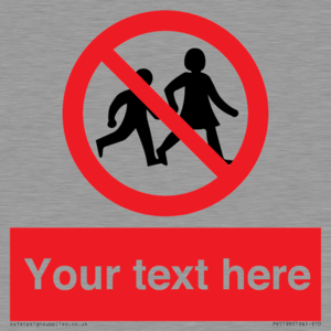 Custom No Children Sign